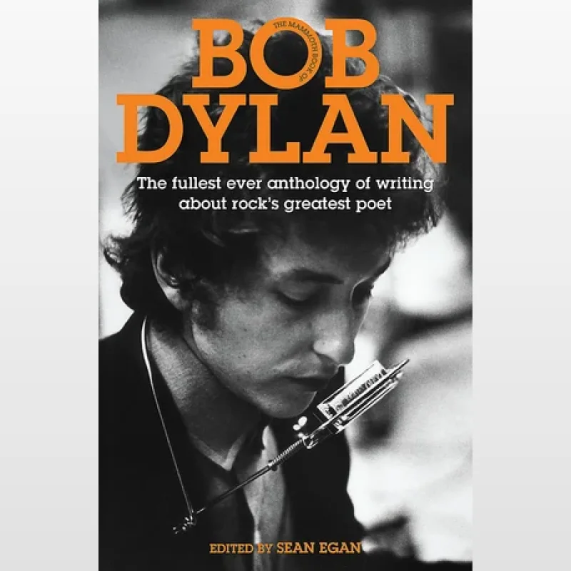 Cover of 'The Mammoth Book of Bob Dylan', featuring a black and white image of Bob Dylan playing a harmonica, with the title in large orange text.
